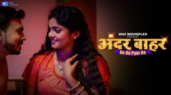 De De Pyar De – S01E02 – 2023 – Hindi Hot Web Series – DigiMovieplex